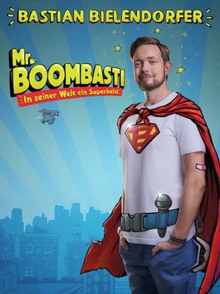 MR. BOOMBASTI – In seiner Welt ein Superheld
